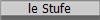 le Stufe